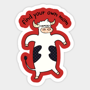 Not Your Mom Gifts for Vegan Activists and Advocates Sticker